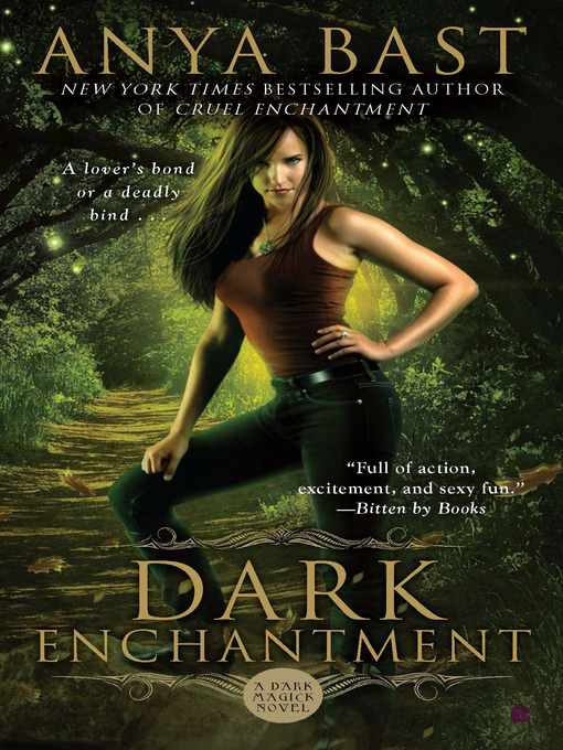 Title details for Dark Enchantment by Anya Bast - Available